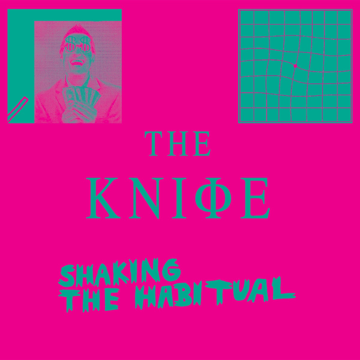 Shaking the Habitual by The Knife