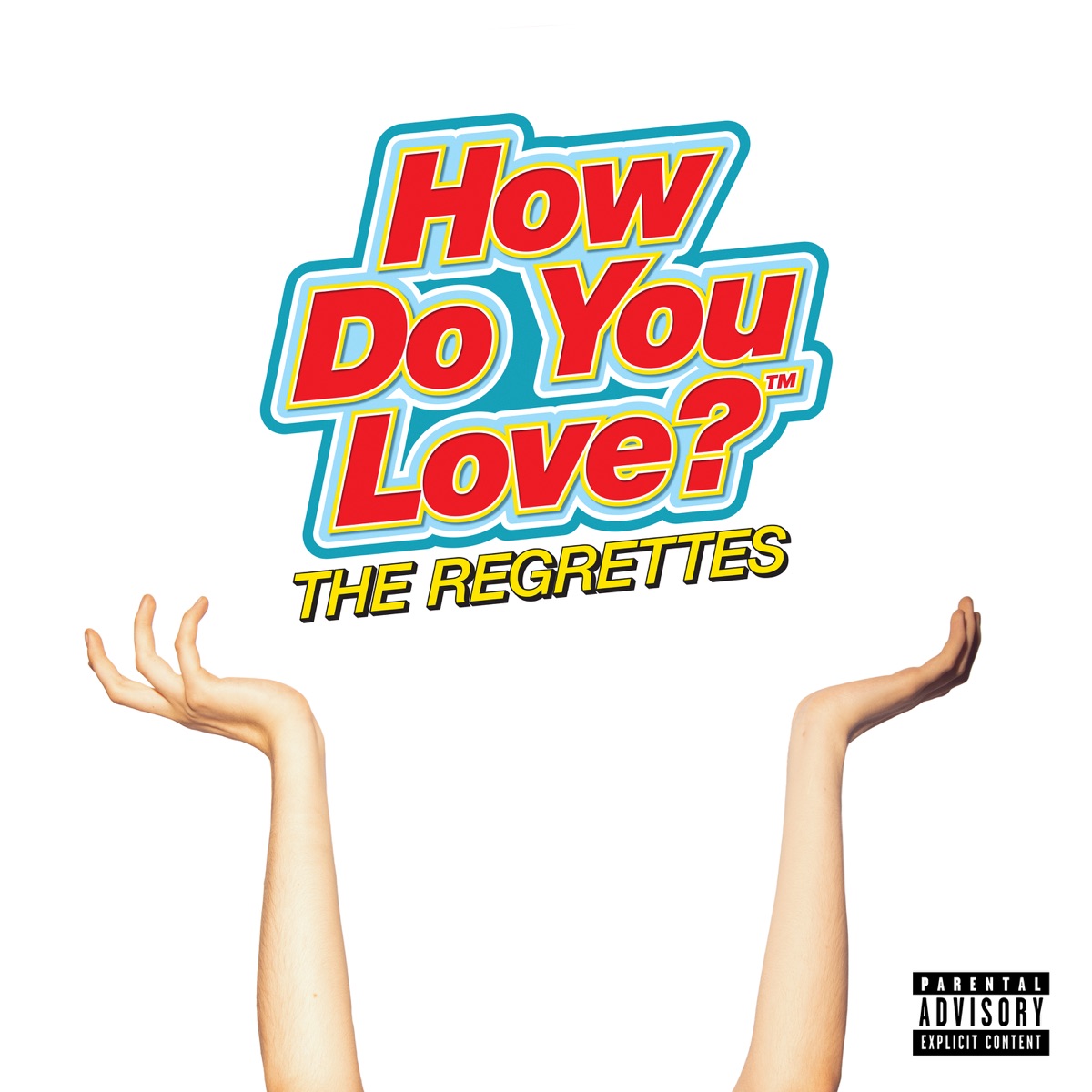 How Do You Love? by The Regrettes