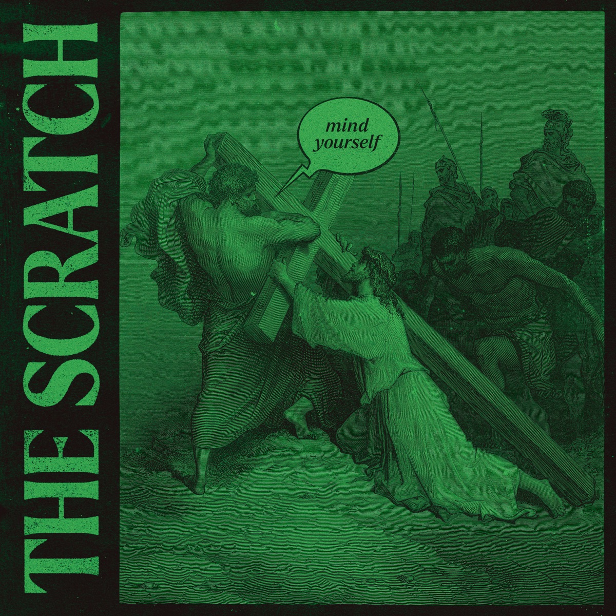 Mind Yourself by The Scratch