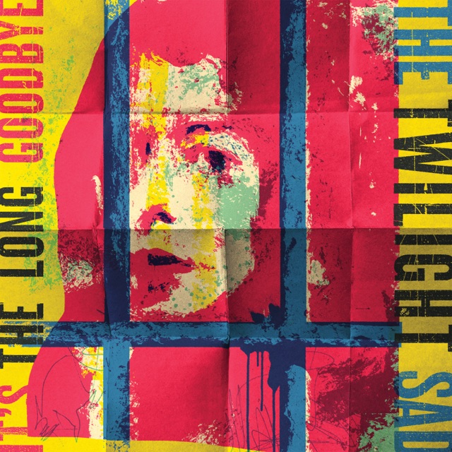 IT’S THE LONG GOODBYE by The Twilight Sad