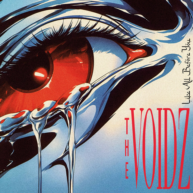 Like All Before You by The Voidz