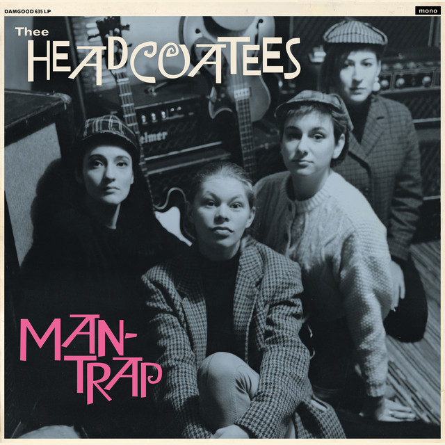 Man-Trap by Thee Headcoatees