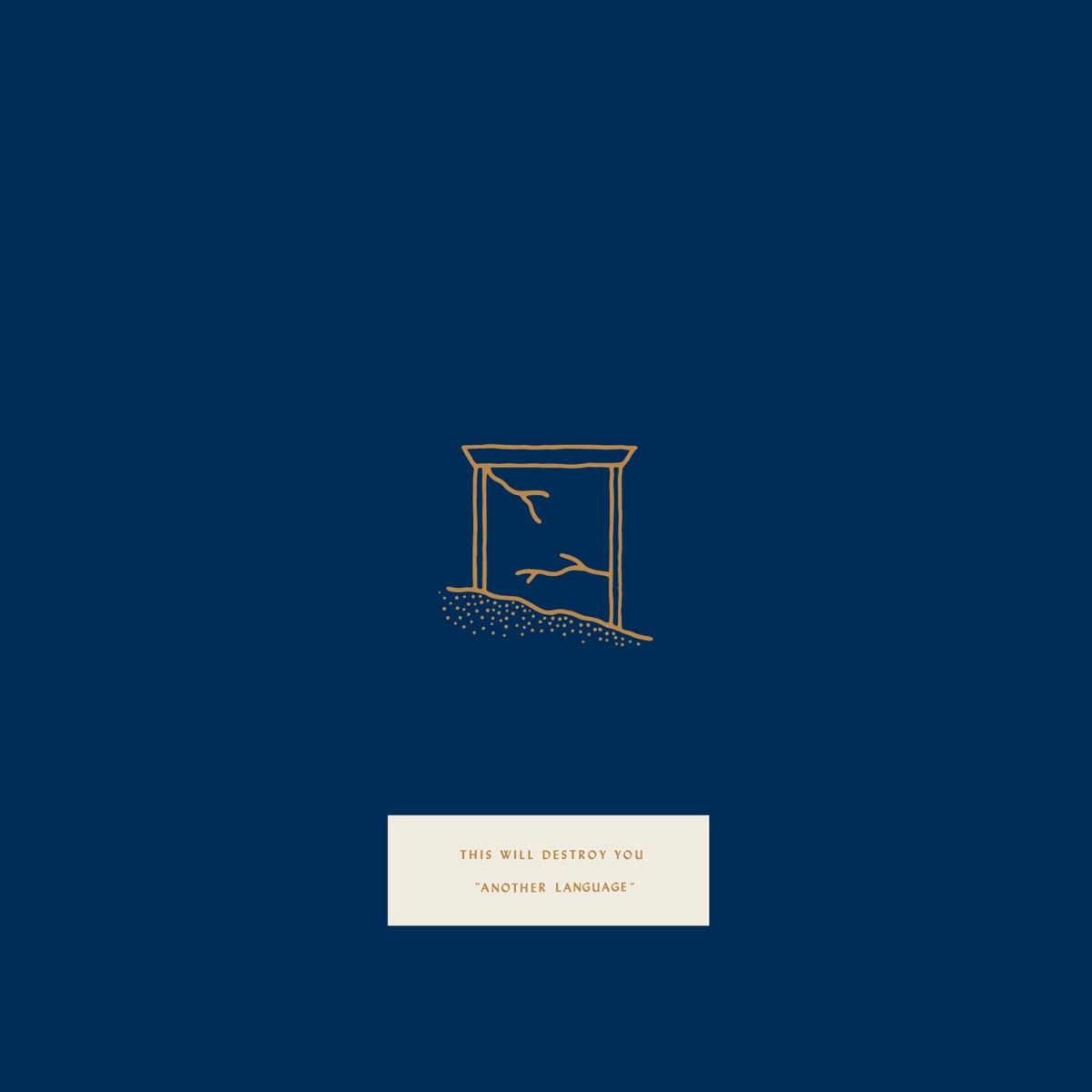 Another Language by This Will Destroy You