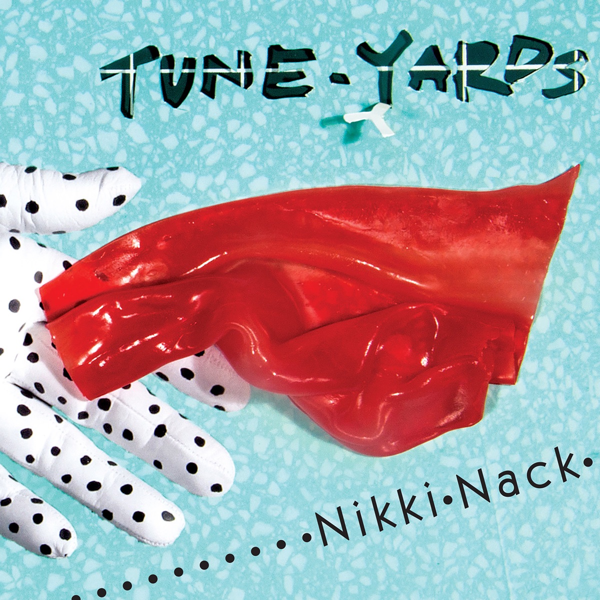 Nikki Nack by tUnE-yArDs