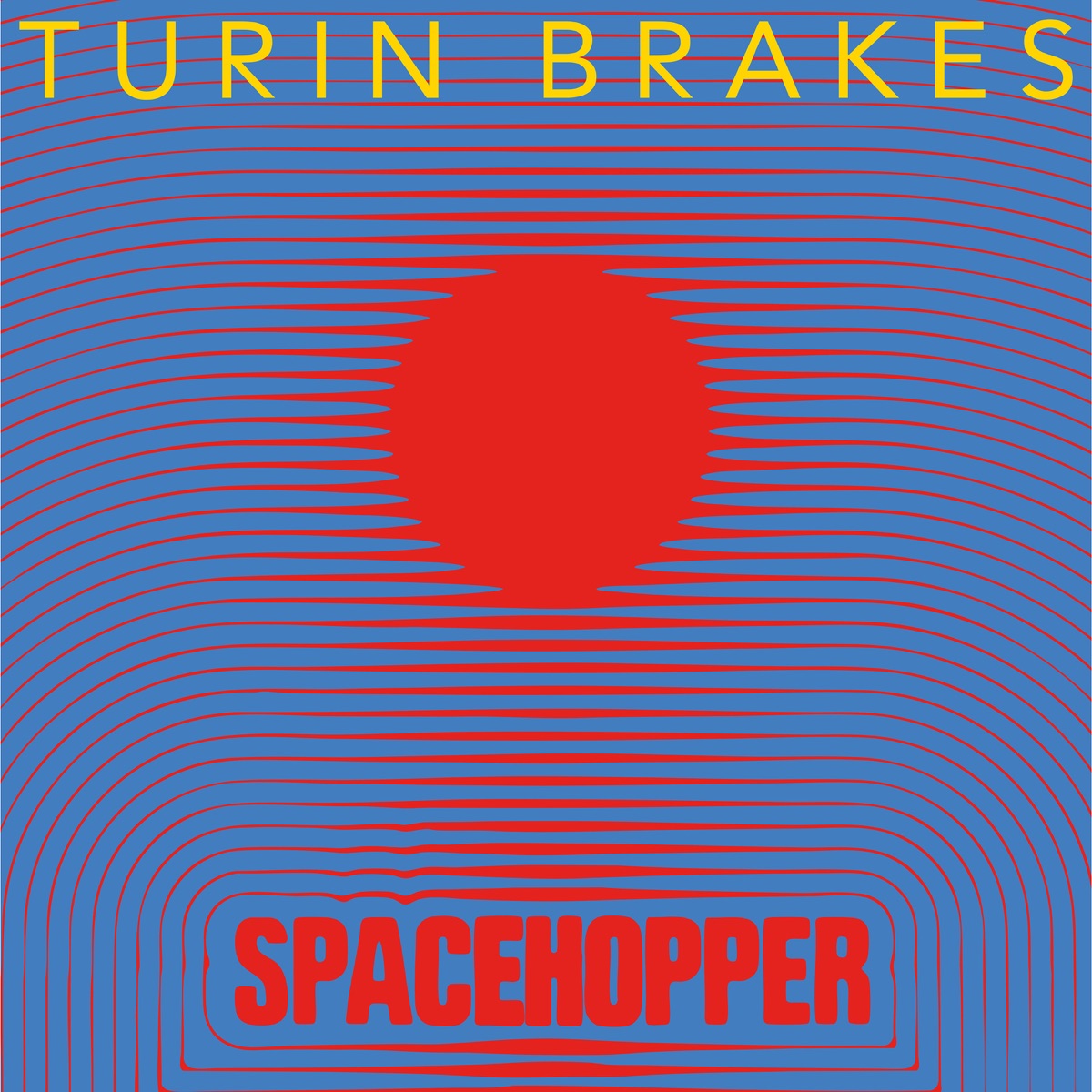 Spacehopper by Turin Brakes