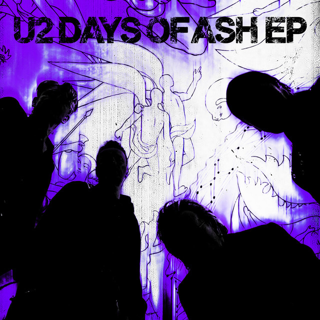 Days of Ash EP by U2