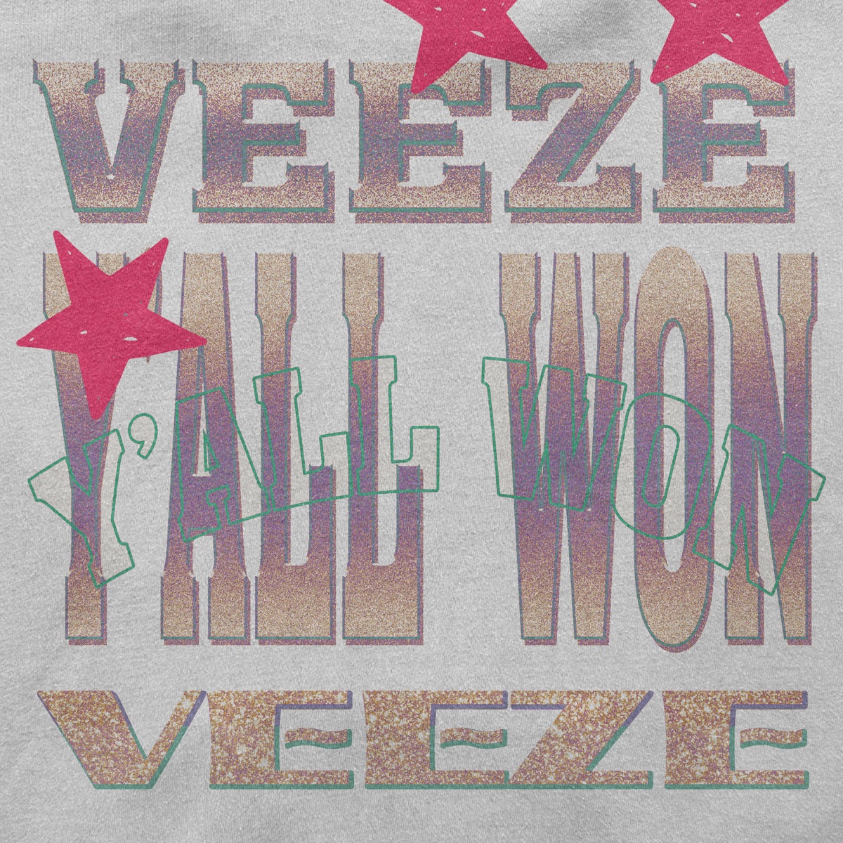 Y'all Won by Veeze