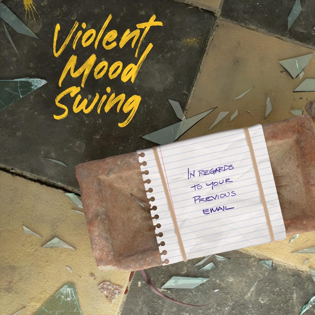 In Regards to Your Previous Email by Violent Mood Swing