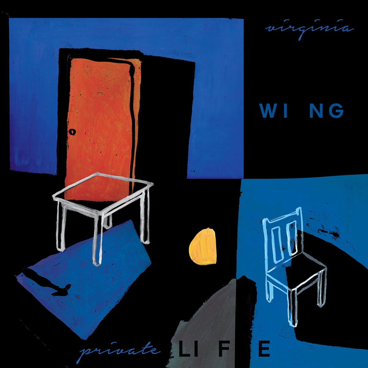 private LIFE by Virginia Wing