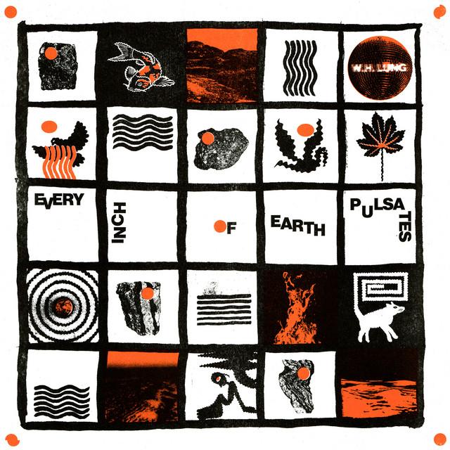 Every Inch of Earth Pulsates by W. H. Lung