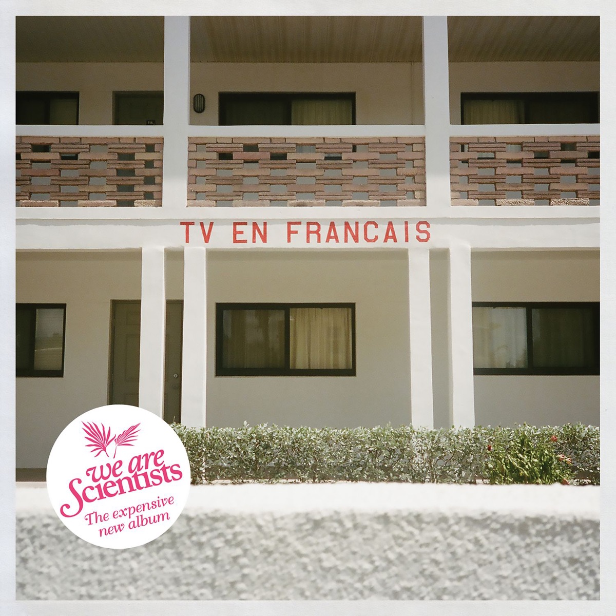 Tv En Français by We Are Scientists