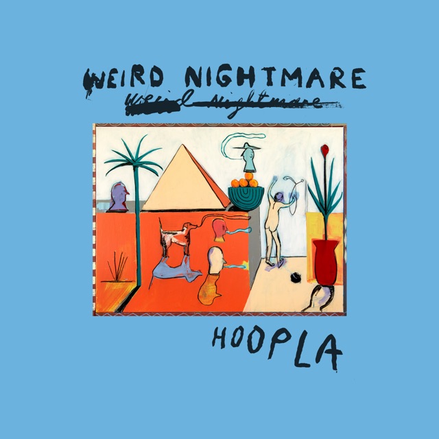 Hoopla by Weird Nightmare