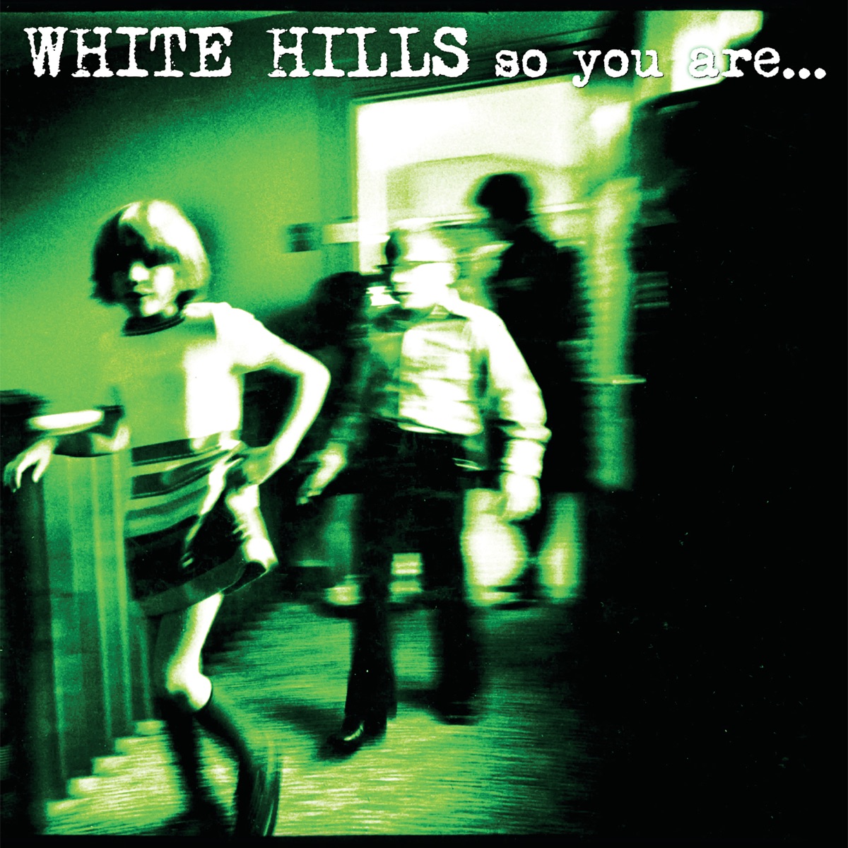 So You Are… So You'll Be by White Hills