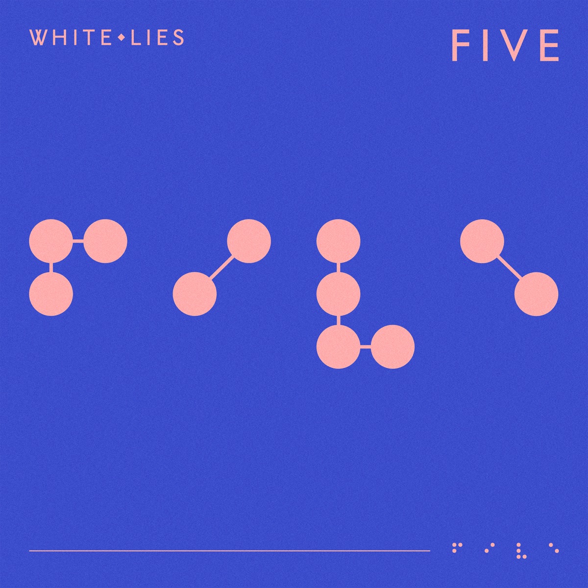 FIVE by White Lies
