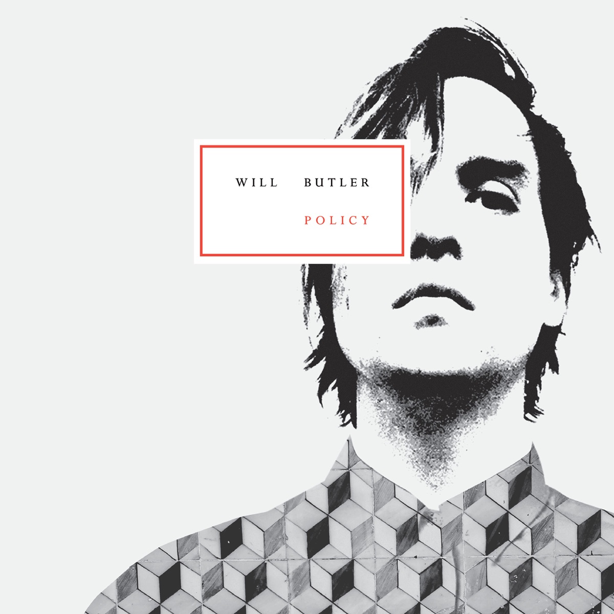 Policy by Will Butler