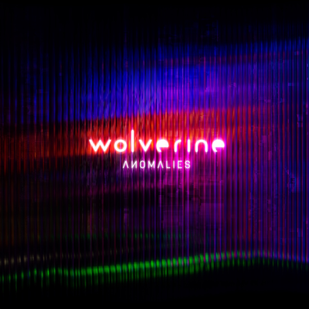 Anomalies by Wolverine