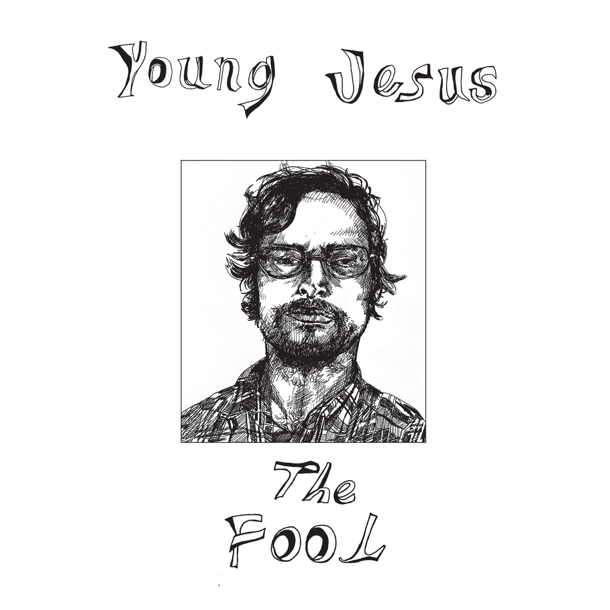 The Fool by Young Jesus